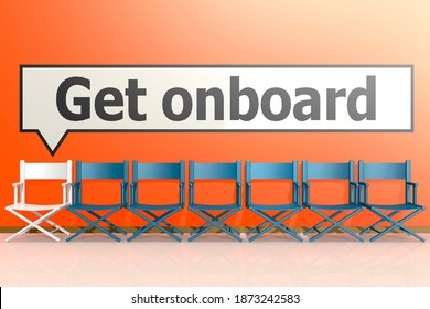 Row Of Chairs With Get Onboard Concept, 3d Rendering