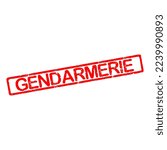 Rubber stamp with text gendarmerie in French language