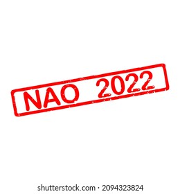 Rubber Stamp With Text NAO 2022, Mandatory Annual Negotiation 2022 Called Negociation Annuelle Obligatoire In French Language