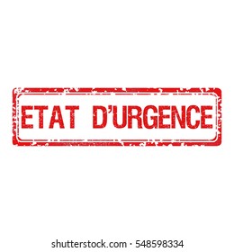 Rubber Stamp With Text State Of Emergency In French