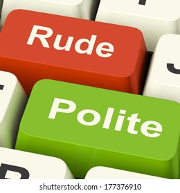 Rude Polite Keys Meaning Good Bad Manners