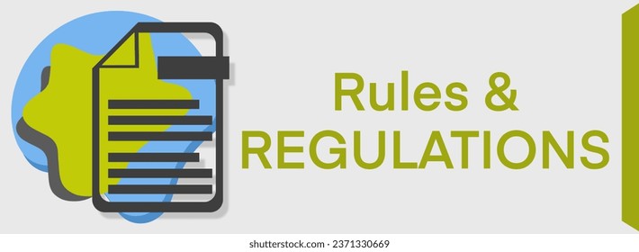 Rules And Regulations concept image with file paper symbol.