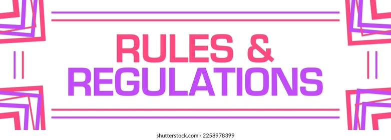 Rules and regulations text written over pink purple background.