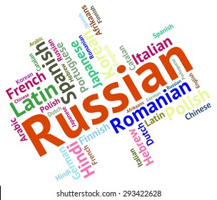 Russian Language Indicating Lingo Speech And Communication