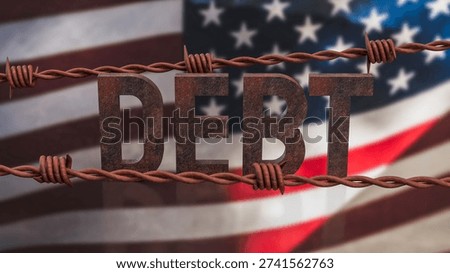 Rusty debt text wrapped in barbed wire against American flag background symbolizing national debt crisis government deficit economic burden and financial instability concept