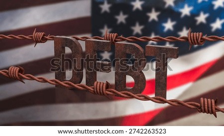 Rusty debt text wrapped in barbed wire against American flag background symbolizing national debt crisis government deficit economic burden and financial instability concept