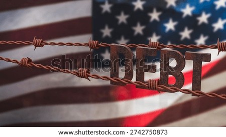 Rusty debt text wrapped in barbed wire against American flag background symbolizing national debt crisis government deficit economic burden and financial instability concept