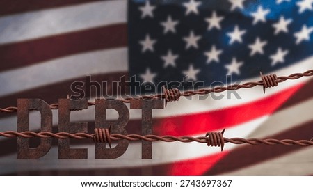 Rusty debt text wrapped in barbed wire against American flag background symbolizing national debt crisis government deficit economic burden and financial instability concept