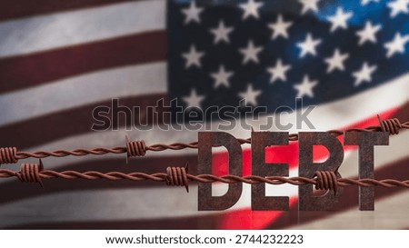 Rusty debt text wrapped in barbed wire against American flag background symbolizing national debt crisis government deficit economic burden and financial instability concept