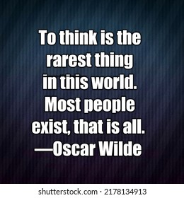 sad quote about life by Oscar Wilde. - Powered by Shutterstock