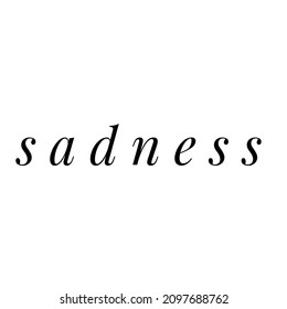 Sadness Word Text 3dillustration Stock Illustration 2097688762 ...