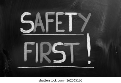 Safety First Concept