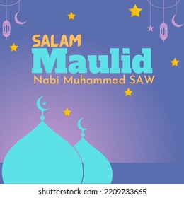 Salam Maulid Rasul, Maulid Nabi Muhammad SAW.