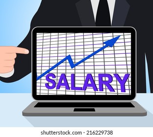 Salary Chart Graph Displaying Increase Earn Cash Wealth Revenue