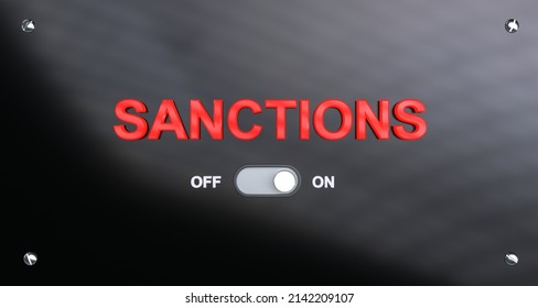 Sanctions switch on the black panel. Activated ON-OFF switch and luminous word SANCTIONS. Modern digital concept of sanctions