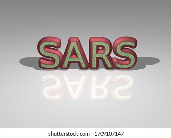 SARS 3D Text Illustrated With Light Perspective And Shades, A Picture Ideal For Rich Graphical Context. 3D Illustration