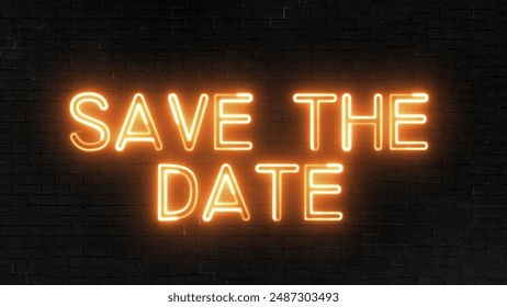 Save The Date text font with light. Luminous and shimmering haze inside the letters of the text Save The Date. Save The Date neon sign.