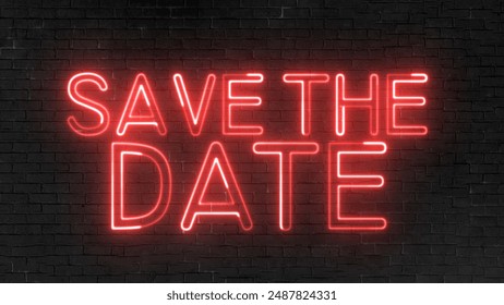 Save The Date text font with light. Luminous and shimmering haze inside the letters of the text Save The Date. Save The Date neon sign.