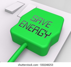 Save Energy Plug In Socket Shows Reduce Electric 3d Rendering