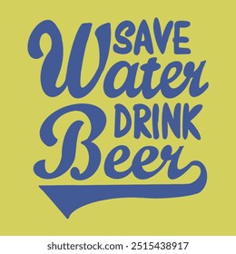 Save water drink beer  concept illustration. hand draw funky beer character with funny slogan for print on t-shirt. International beer day label. poster. October fest. yellow background  - Powered by Shutterstock