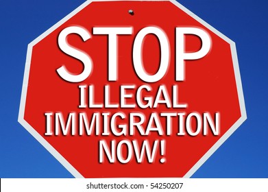 Say No To Illegal Immigration Sign