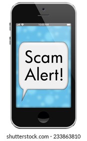 Scam Alert, Mobile Phone With Words Scam Alert In Text Bubble Isolated On A White Background