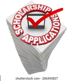 Scholarship Applications Paperwork Stack For You To Fill Out And Apply For Merit Awards And Financial Support For A College Or University Or Other School Of Higher Learning