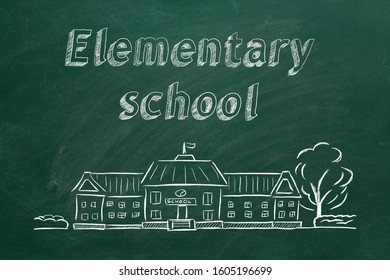 School Building  And Lettering Elementary School On Blackboard. Hand Drawn Sketch.