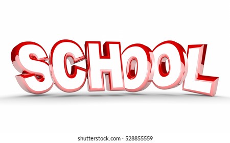 School Learning Education Student Training Word 3d Illustration