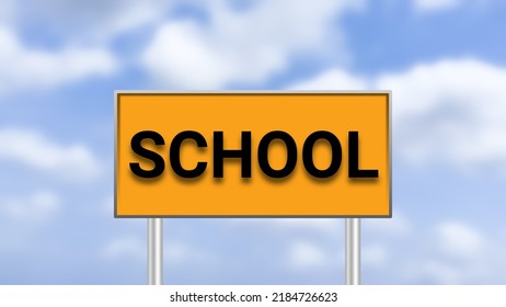 School Sign Board On Blur Sky Stock Illustration 2184726623 | Shutterstock