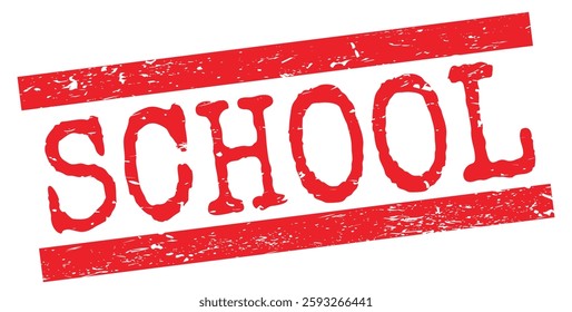 SCHOOL text written on red grungy lines stamp sign.
