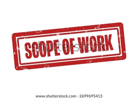 Scope of Work. A red stamp isolated on white background.