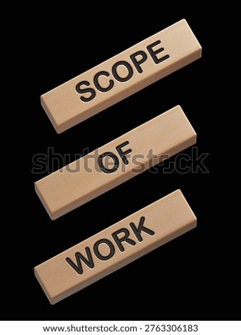 Scope of Work symbol. Concept words Scope of Work on wooden blocks.Business and Scope of Work concept. Copy space.3D rendering on black Screen for footage and clipping path.