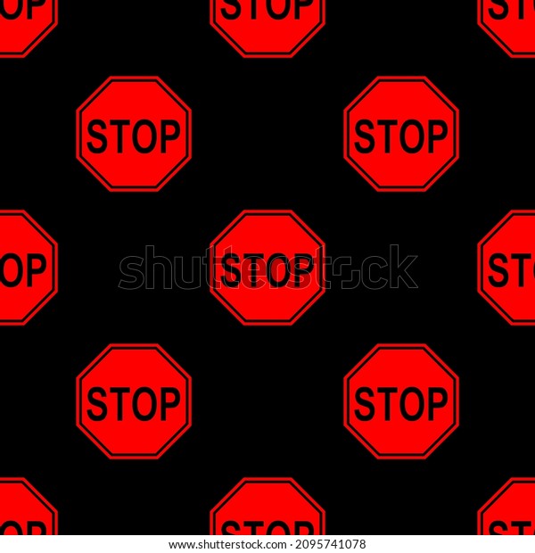 Seamless\
drawing depicting the road stop sign Stop sign on a black\
background. Stop symbol in front of\
danger