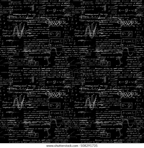 Seamless pattern of geometry,\
math, physics, electronic engineering subjects. Mathematics\
equation and calculations, endless hand writing. Black Background.\

