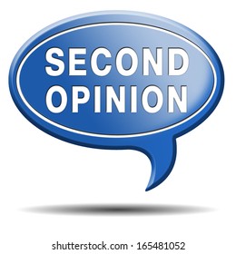 Second Opinion Ask Other Doctor Medical Diagnosis