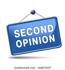 Second Opinion Ask Other Doctor Medical Diagnosis