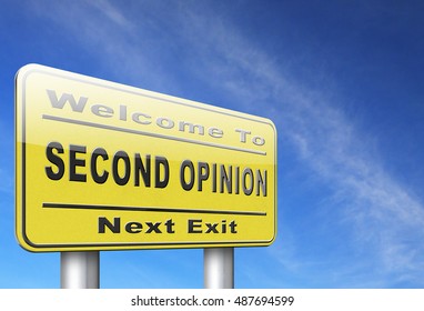 Second Opinion Ask Other Doctor Medical Diagnosis, Road Sign Billboard. 3D, Illustration