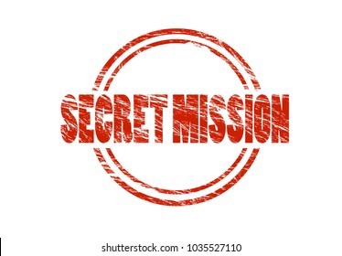 Secret Mission Red Vintage Rubber Stamp Isolated On White Background