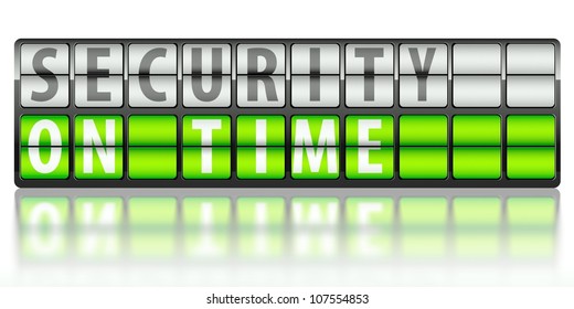 Security concept, on time display board