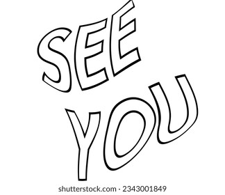 See You Distorted Typography