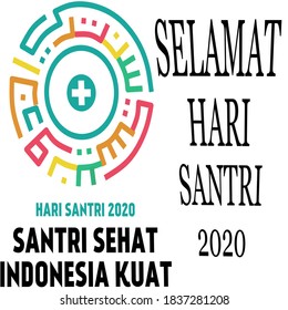 Selamat Hari Santri 2020, Happy Santri Day 2020, Healthy Indonesian Santri Are Strong