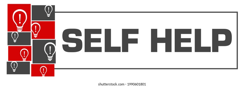 Self Help Concept Image With Text And Related Symbols.