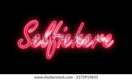 Selfie Here text font with light. Luminous and shimmering haze inside the letters of the text Selfie Here. Selfie Here Neon Sign. 