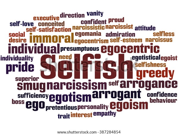 Selfish Word Cloud Concept On White Stock Illustration 387284854