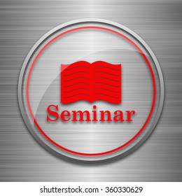 Seminar icon. Internet button on metallic background. 