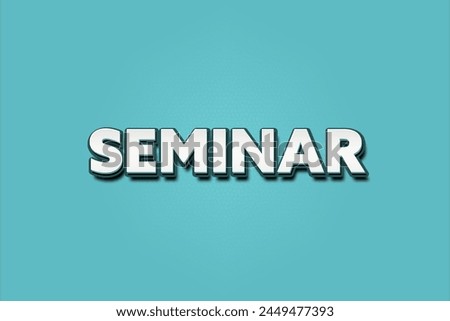 Seminar (seminar) - A Illustration with white text isolated on light green background.
