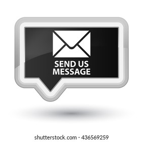 Send us message black banner button