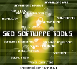 Seo Software Tools Showing Engine Optimization And Internet