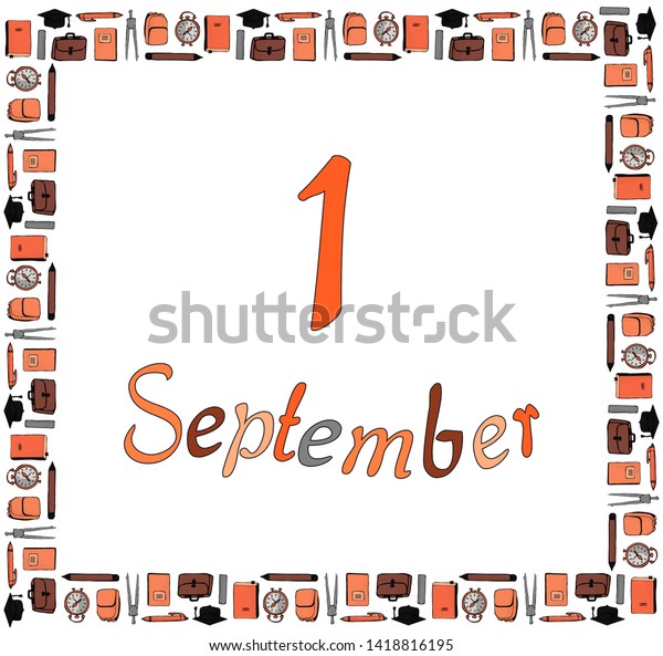 September 1. Square banner. Textbooks, square\
academic caps, notebooks, pencils, school bags, briefcases, rulers,\
pens, alarm clocks and were circling around the inscription on a\
white\
background.